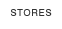 Stores